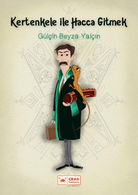 Kertenkele ile Hacca Gitmek