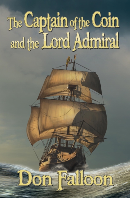 Captain of the Coin and the Lord Admiral