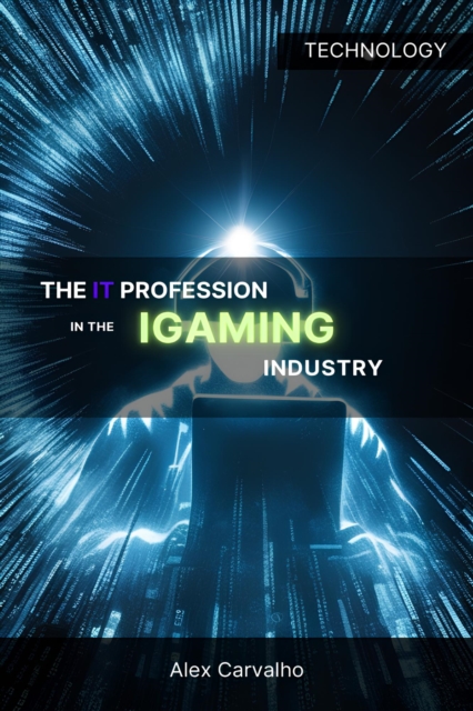 IT profession in the iGaming industry