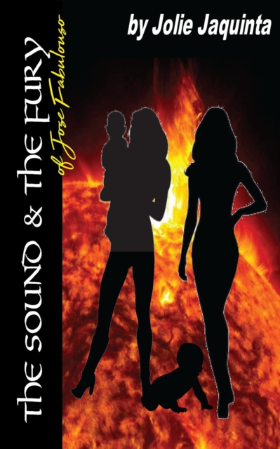 Sound and the Fury of Jose Fabuloso