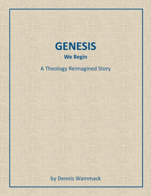 Genesis, We Begin