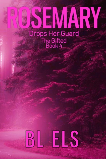 Rosemary Drops Her Guard