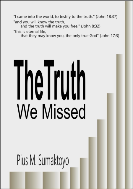 Truth We Missed