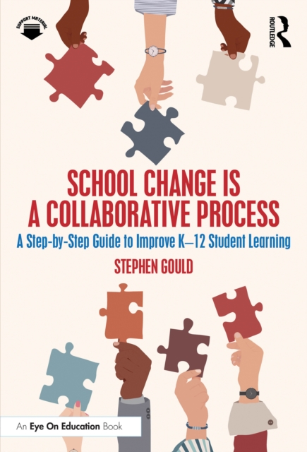 School Change is a Collaborative Process