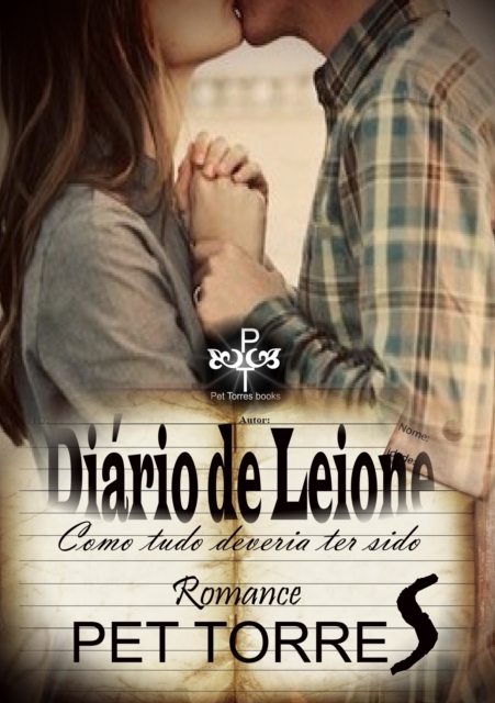 Diario de Leione: Como tudo deveria ter sido