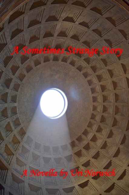 Sometimes Strange Story