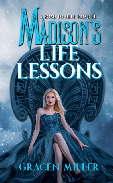 Madison's Life Lessons