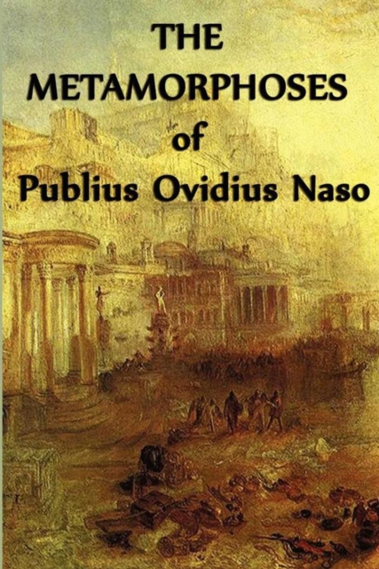 Metamorphoses of Publius Ovidius Naso