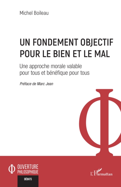 Un fondement objectif pour le bien et le mal