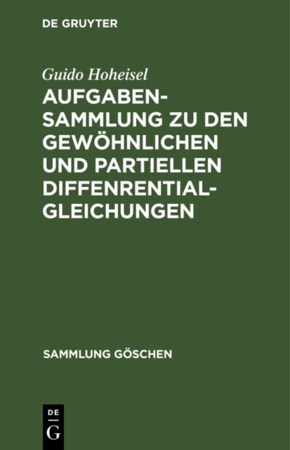 Aufgabensammlung zu den gewöhnlichen und partiellen Diffenrentialgleichungen