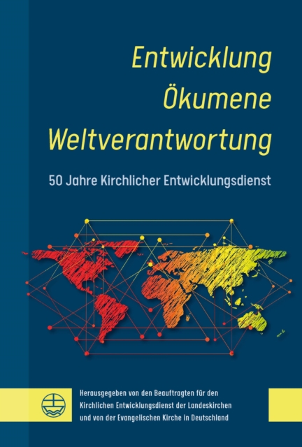 Entwicklung – Ökumene – Weltverantwortung