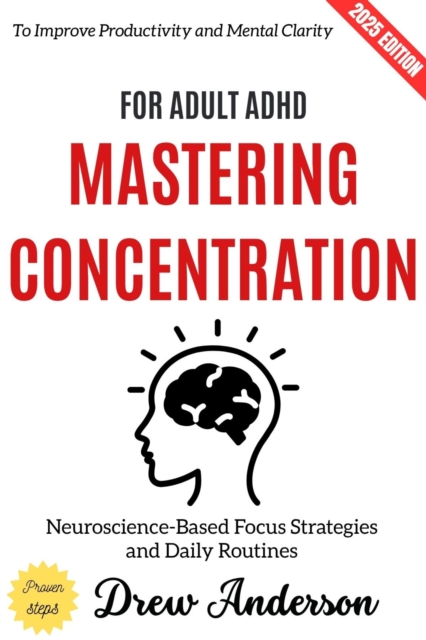 Mastering Concentration for Adult ADHD: