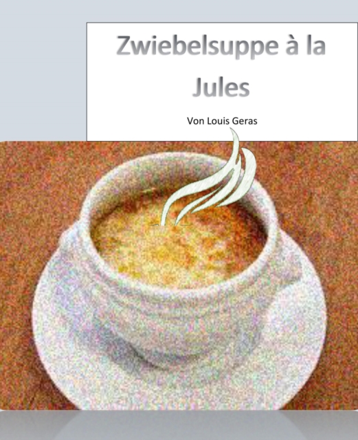 Zwiebelsuppe à la Jules
