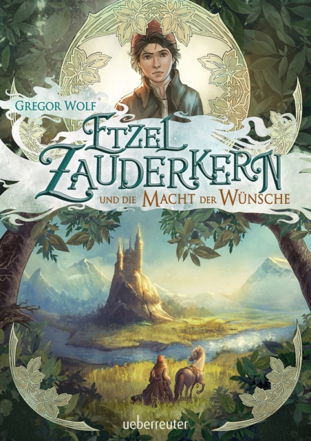 Etzel Zauderkern und die Macht der Wünsche