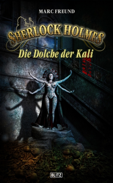 Sherlock Holmes - Neue Fälle 29: Die Dolche der Kali