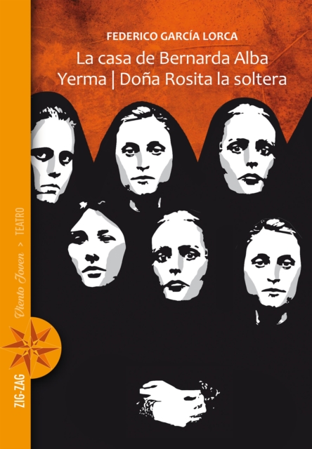 La casa de Bernarda Alba / Yerma / Doña Rosita la soltera