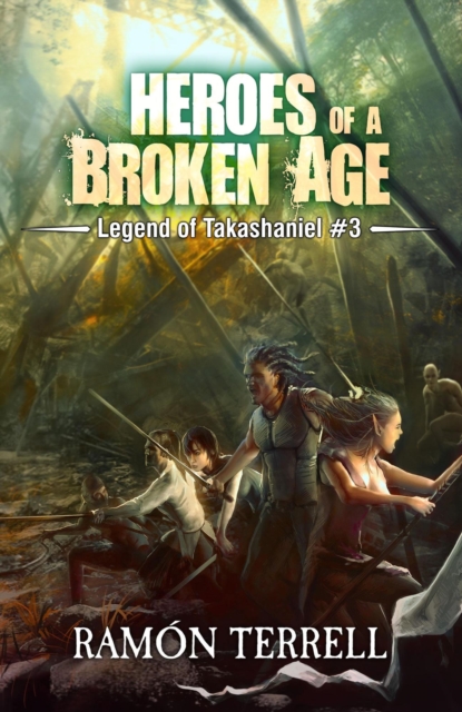 Heroes of a Broken Age