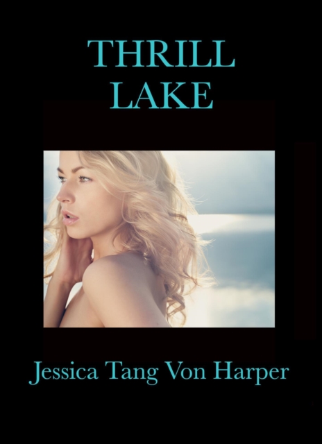 Thrill Lake