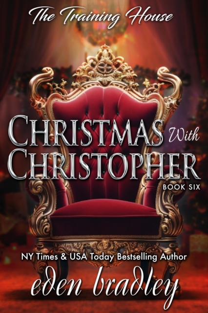 Christmas With Christopher (The Training House Book 6)