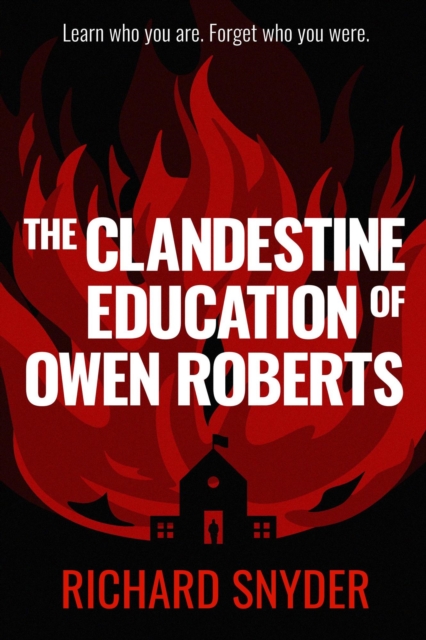 Clandestine Education of Owen Roberts