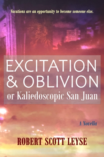 Excitation and Oblivion, or Kaleidoscopic San Juan