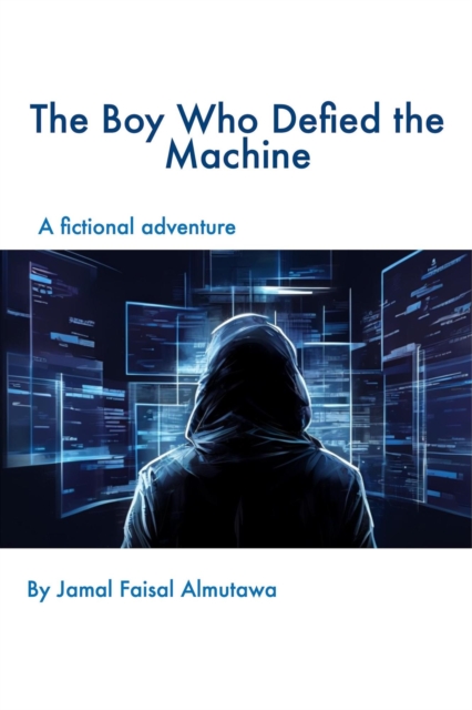 Boy Who Defied the Machine