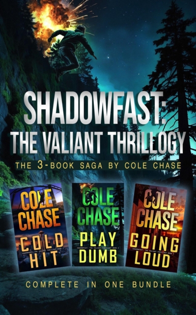 Shadowfast: The Valiant Thrillogy
