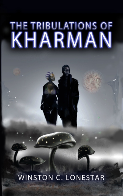 Tribulations of Kharman