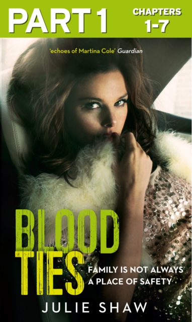 Blood Ties: Part 1 of 3