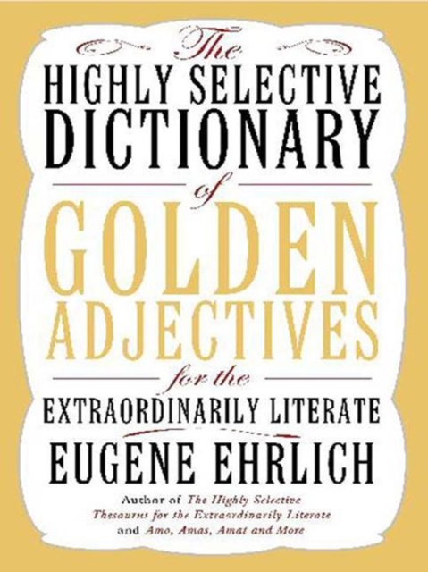 Highly Selective Dictionary of Golden Adjectives