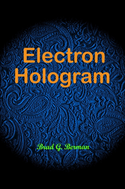 Electron Hologram