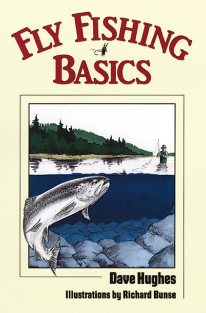 Fly Fishing Basics