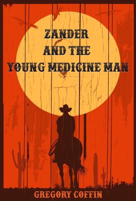 Zander and the Young Medicine Man