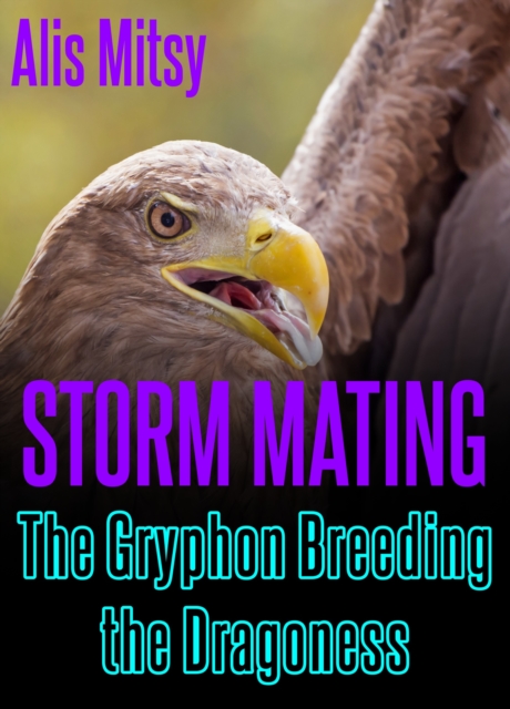 Storm Mating: The Gryphon Breeding the Dragoness
