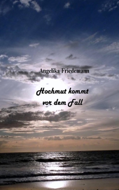 Hochmut kommt vor dem Fall