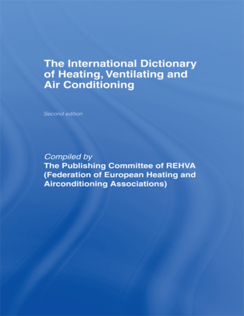 International Dictionary of Heating, Ventilating and Air Conditioning