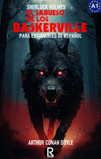 El sabueso de los Baskerville para estudiantes de espanol. Libro de lectura Nivel A1. Principiantes