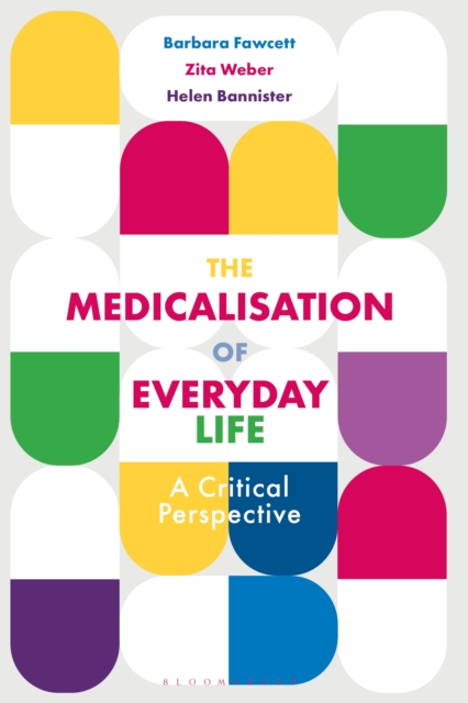 Medicalisation of Everyday Life