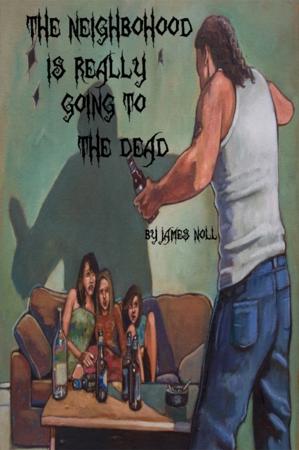 Neighborhood is Really Going to the Dead