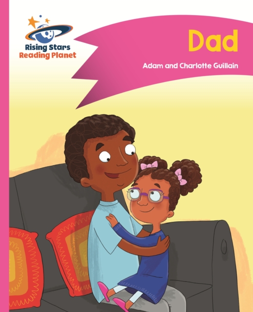 Reading Planet - Dad - Pink A: Comet Street Kids ePub