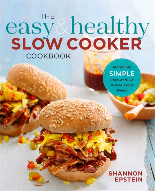 Easy & Healthy Slow Cooker Cookbook