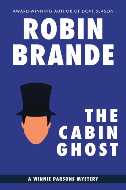 Cabin Ghost: A Winnie Parsons Mystery