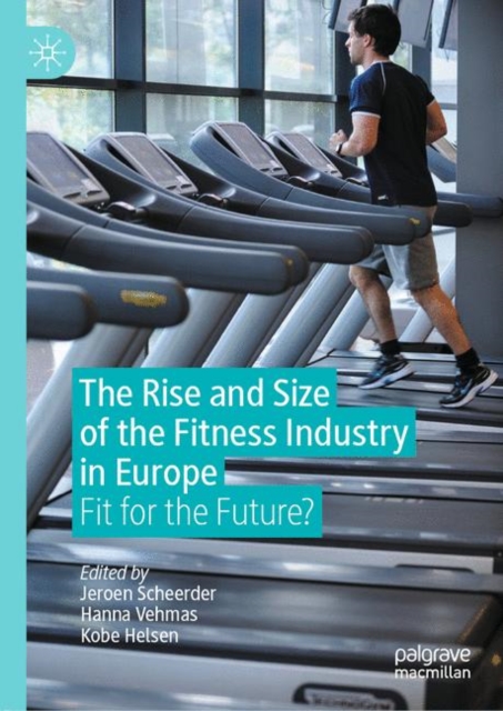 Rise and Size of the Fitness Industry in Europe