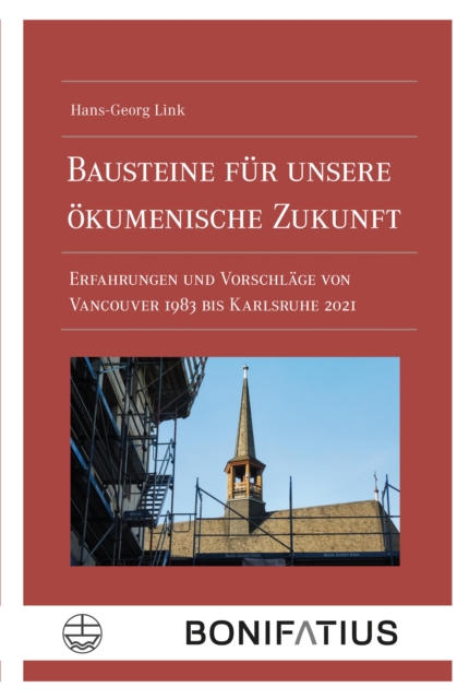Bausteine für unsere ökumenische Zukunft
