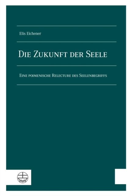 Die Zukunft der Seele
