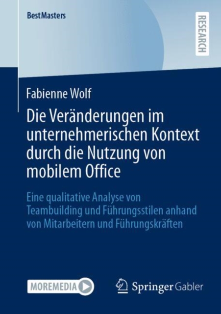 Die Veranderungen im unternehmerischen Kontext durch die Nutzung von mobilem Office