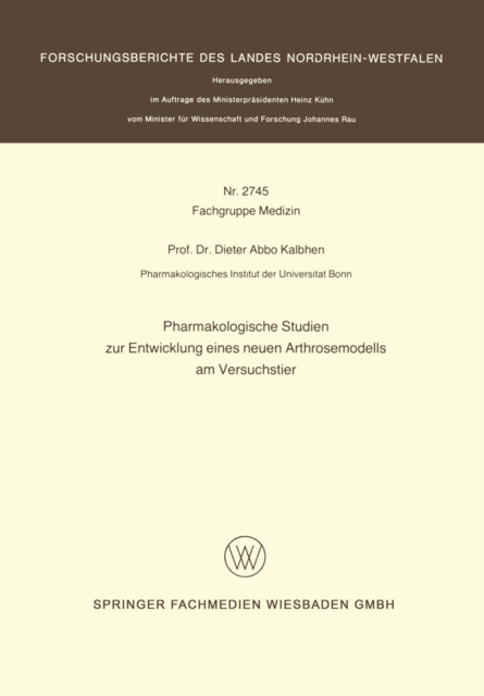 Pharmakologische Studien zur Entwicklung eines neuen Arthrosemodells am Versuchstier