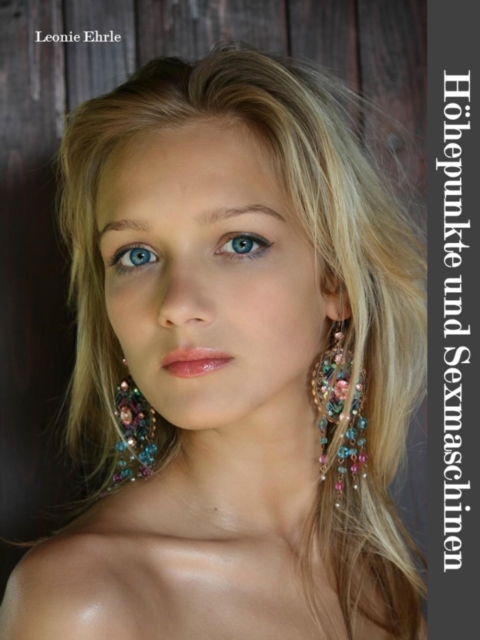 Hohepunkte und Sexmaschinen