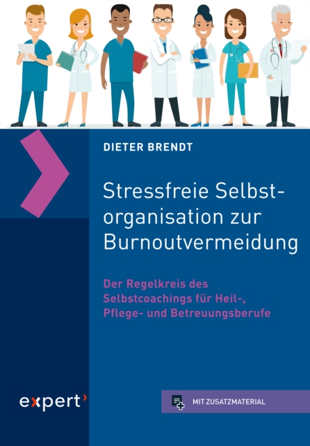 Stressfreie Selbstorganisation zur Burnoutvermeidung