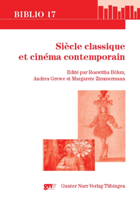Siècle classique et cinéma contemporain